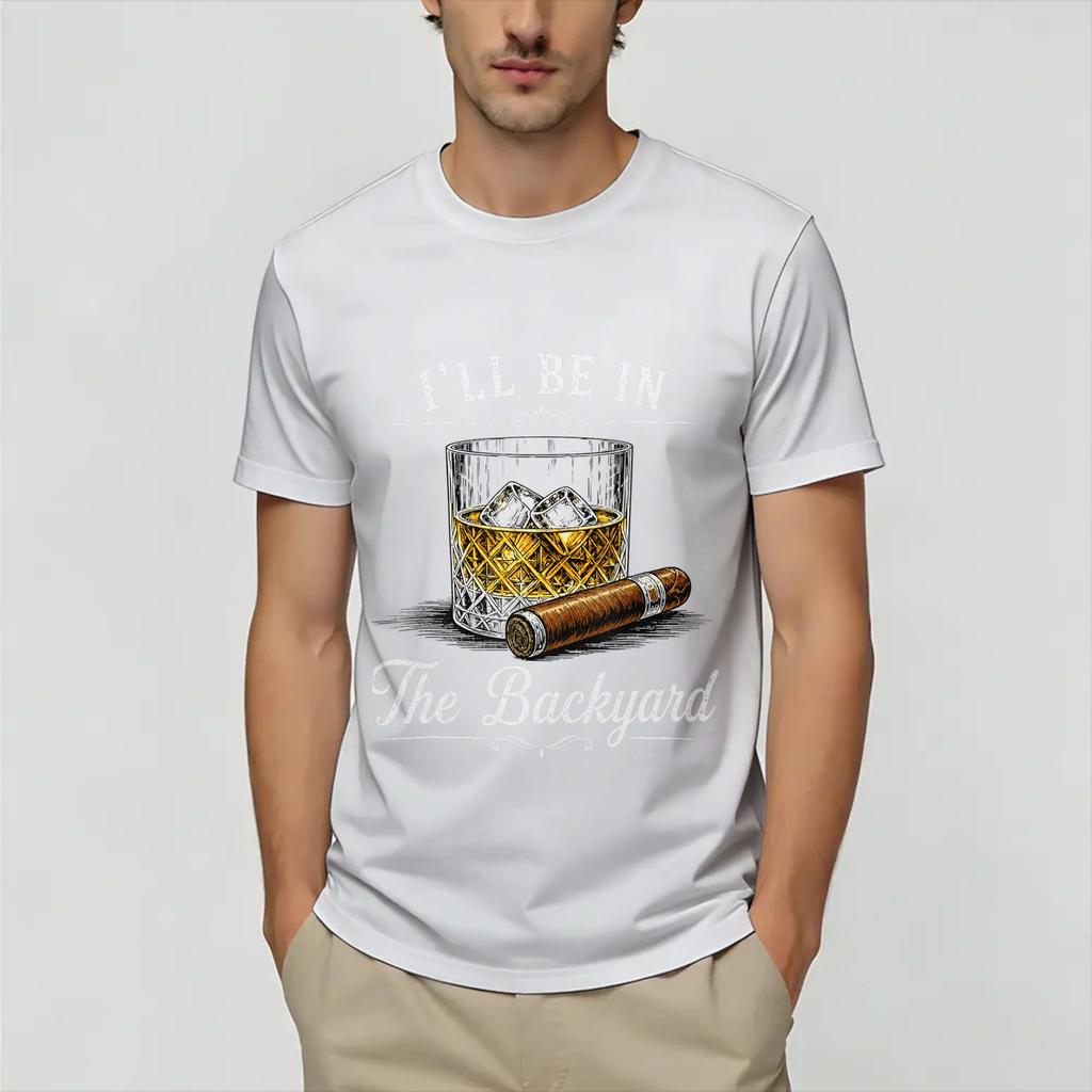 Be in The Backyard Funny Unisex T Shirts Novelty Tees Short Sleeve Round Collar TShirt Cotton 4XL 5XL 6XL Clothing