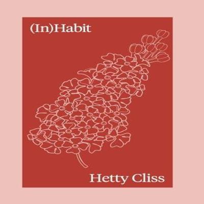InHabit by Hetty Cliss Paperback Book 9781738487189