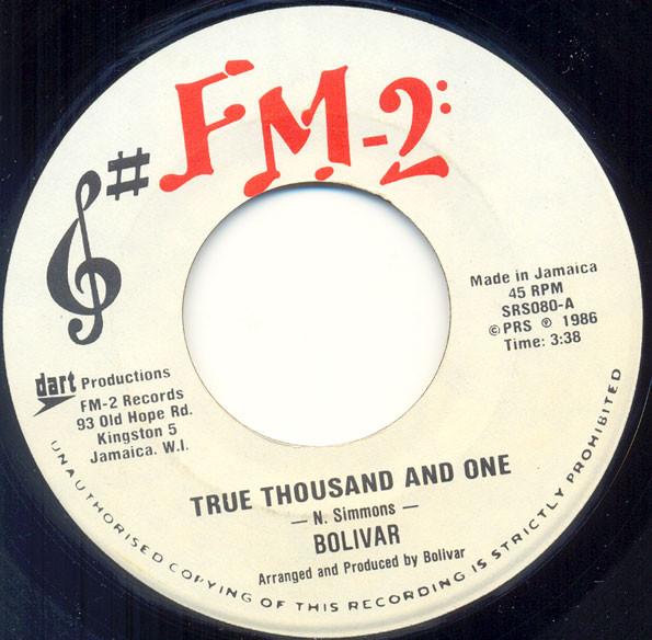 

7inch Record BOLIVAR - True Thousand And One SRS080 FM-2 1986 Jamaica Reggae, Ska & Dub Used