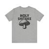 Holy Shitake TShirt Funny Vegan Mushroom Pun Tee Vegetarianisminspired Gift Clothing Men Women Hip Hop Casual Cotton Tops