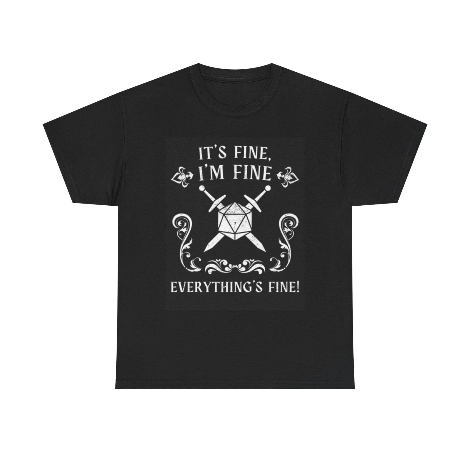 Men s and Women s T-shirts Everything s Fine Graphic XXL
