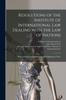 Resolutions of the Institute of International Law Dealing With the Law of Nations [microform] : With an Historical Introduction and Explanatory Notes Kitabı