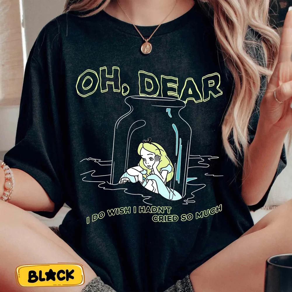 Alice In Wonderland Crying Shirt Oh Dear I Wish I Hadnt Cried Tshirt S