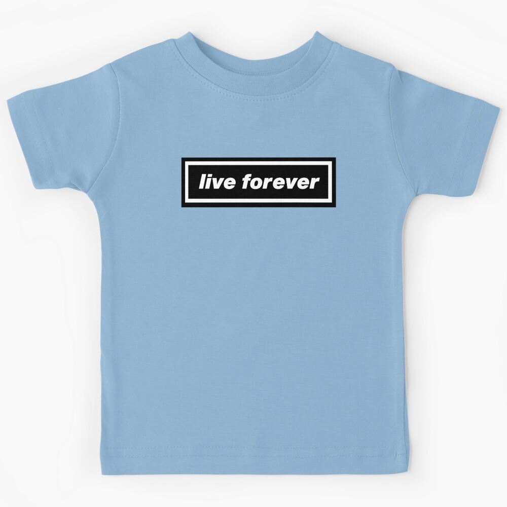 LIVE FOREVER Kids T-Shirt 170