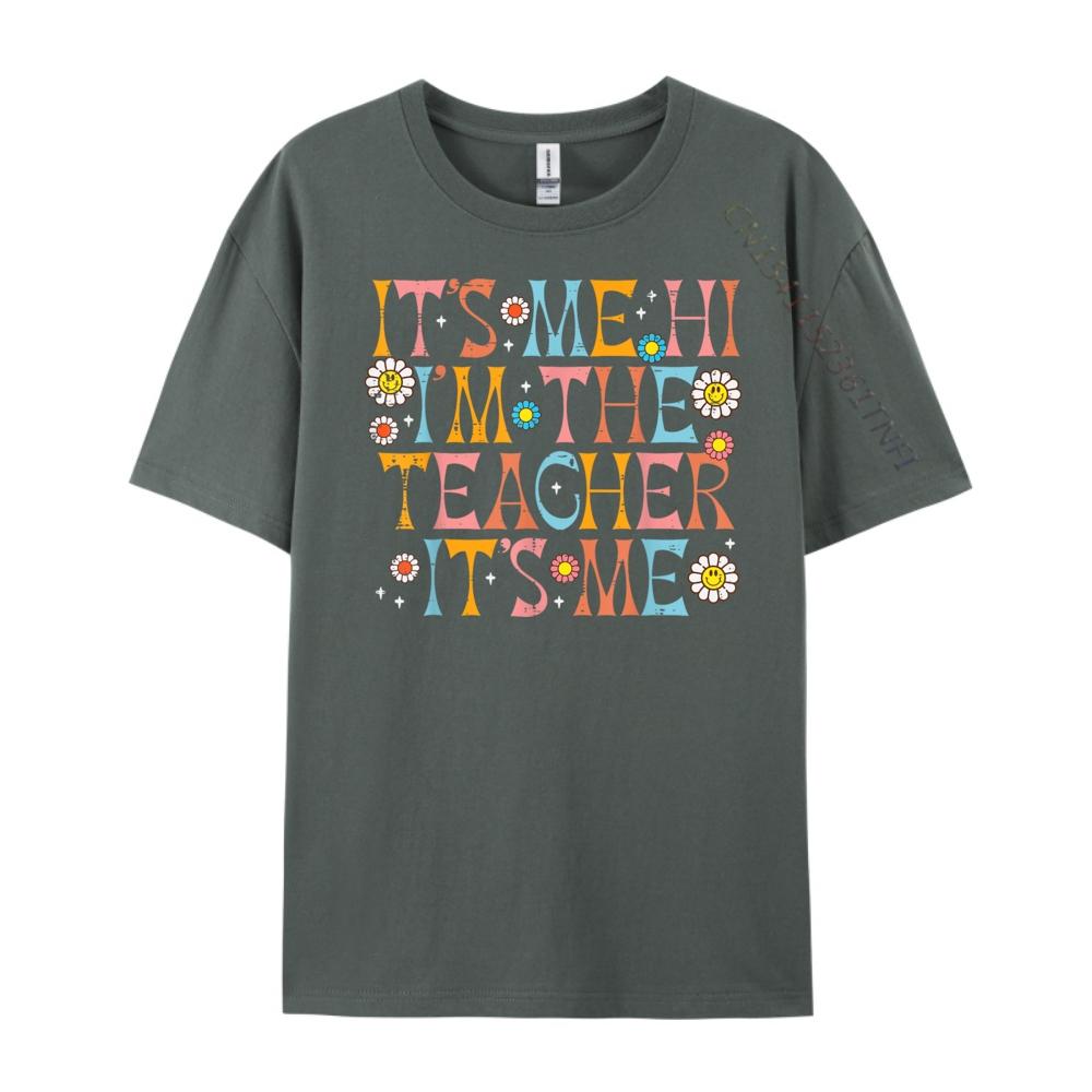 Its Me Hi Im The Teacher Appreciation Back To School Women Grahpic Tee Shirt Mens Clothing T Shirt Leisure