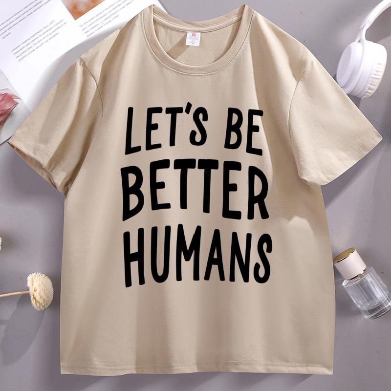 Lets Be Better HuUnisexs Tshirt Unisex Women Kindness Tee Trendy Short Sleeve Cotton Tshirt Y2k Clothes Streetwear Tees Clothes