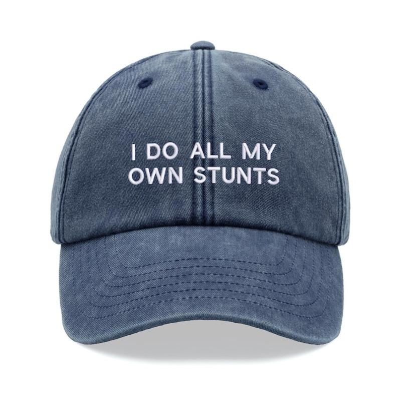 1pc "I Do All My Own Stunts" Baseball Cap Men Retro Washed Unisex Dad Hat Adjustable Funny Faded Sports Sun Fathers Day Stuntman