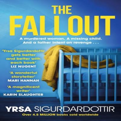 The Fallout by Yrsa Sigurdardottir Paperback Book 9781473693579