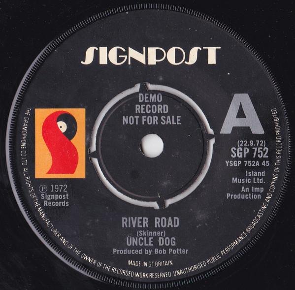 

7inch Record UNCLE DOG - River Road SGP752PROMO Signpost 1972 UK Rock Used