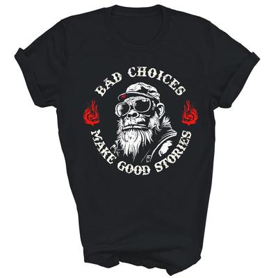 Monkey Bad Choices Make Good Stories Unisex Shirt Gift