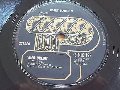

7inch Record GERRY MARSDEN - Amo Credo SNIX129 Phoenix 1972 UK Pop Used