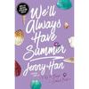 We'll Always Have Summer Paperback # Us-2300 2%
