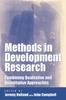 The Methods In Development Research : Combining Qualitative and Quantitative Approaches Book