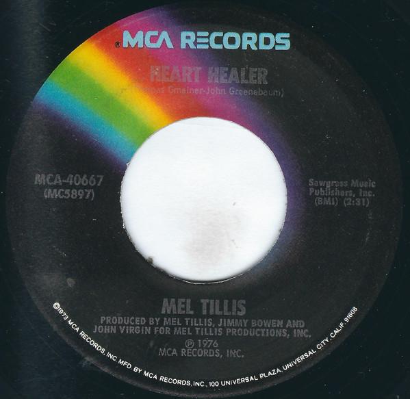 

7-дюймовая пластинка MEL TILLIS Heart Healer Its Just Not That E MCA40667 MCA 1976 США Рок Б/у
