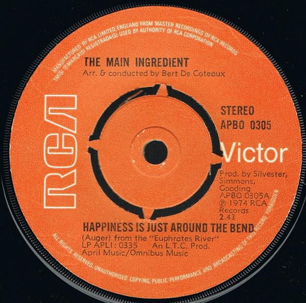 

7inch Record MAIN INGREDIENT - Happiness Is Just Around The Bend APBO0305 RCA Victor 1974 UK Soul/Funk Used