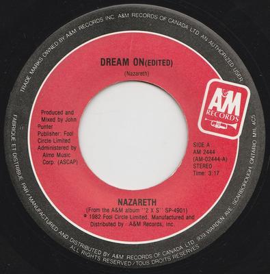 7inch Record NAZARETH 2  Dream On Edited AM2444 AM Records 1982 Canada Rock Used