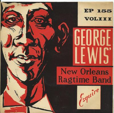 7inch Record GEORGE LEWIS NEW ORLEANS RAGTIME B  Vol. III EP155 ESQUIRE 1957 UK Jazz Used