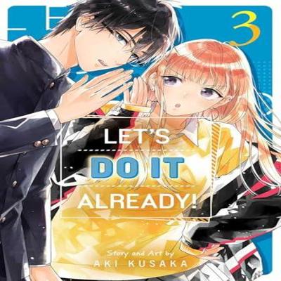 Lets Do It Already Vol. 3 by Aki Kusaka Paperback Book 9781974749492
