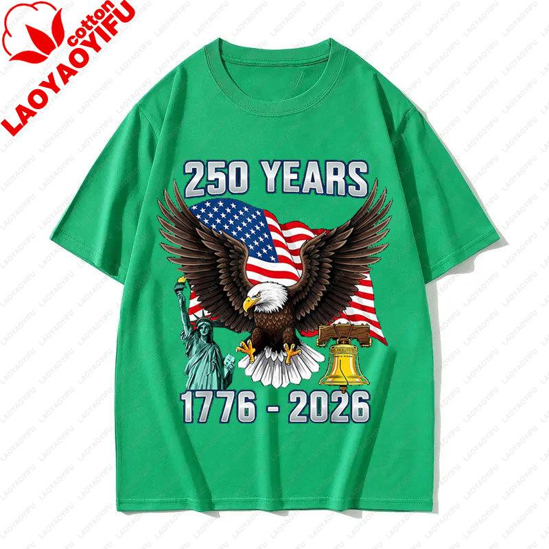 USA 250th Anniversary T Shirt America 250th Anniversary Celebration Birthday Cotton Short Sleeved Graphic T Shirts Camisetas