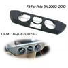 Auto Schwarz Front Dashboard AC Heizung Bedienfeld Trim Abdeckung Kappe Fit für Polo 9N 2002-2010 6Q0820075C 1QA