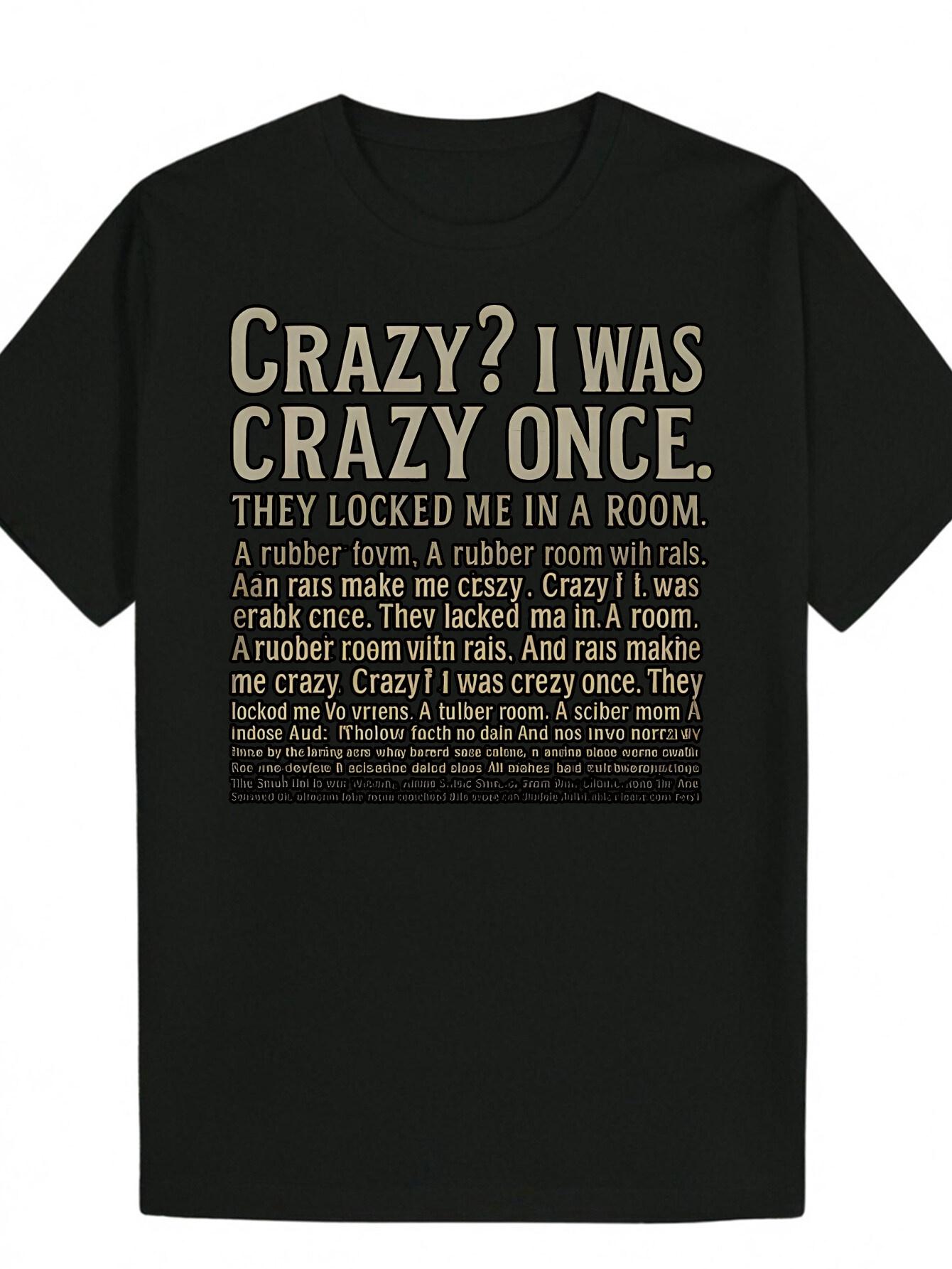 

Navy Blue Crazy I Was Crazy Once Graphic T-shirt - Humorous Rubber Room Story XL