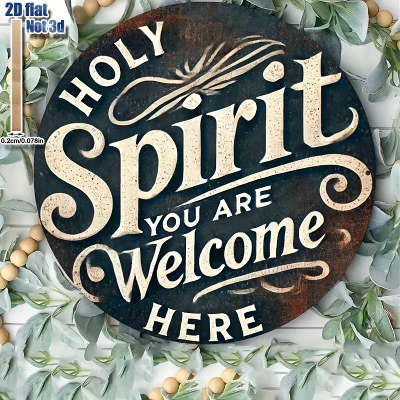 2D Flat Classic Wooden Welcome Sign "Holy Spirit, You Are Welcome Here", Vintage Home Decor Wall for Bar Kitchen, Home Decor
