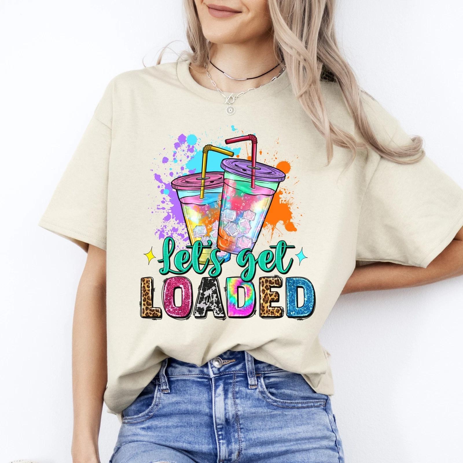 Lets get loaded T-Shirt gift Summer Ice tee color splash Unisex Tee Sand White S 2XL