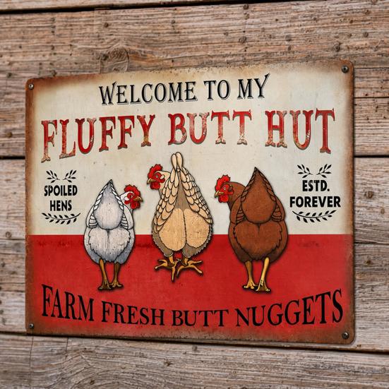 Fluffy Butt Hut Farm Sign, Vintage Chicken Coop Metal Sign, Weatherproof Rustic Wall Art, for Barn Kitchen Backyard Farmhouse Decor