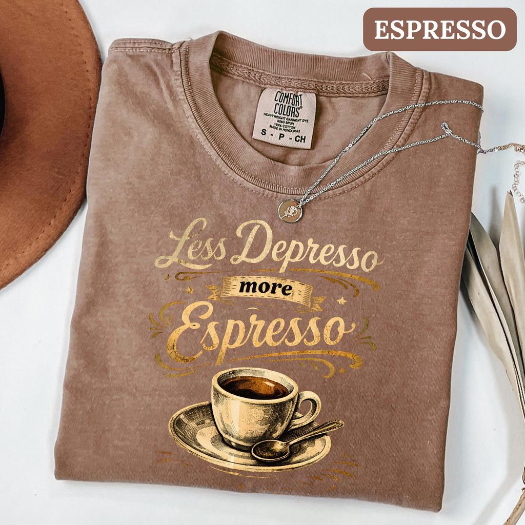 Funny Espresso T-shirt Less Depresso More Espresso Shirt Comfort Colours Vintage Coffee Graphic Tee