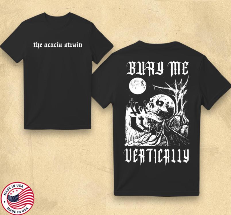 The Acacia Strain “Bury Me Vertically” Graphic Band TShirt Unisex T-Shirt S
