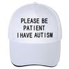 Ha tålamod, jag har autism Brev Trucker casual keps Fritid utomhus Unisex Kvinnor basebollkeps Unisex justerbar Solhattar