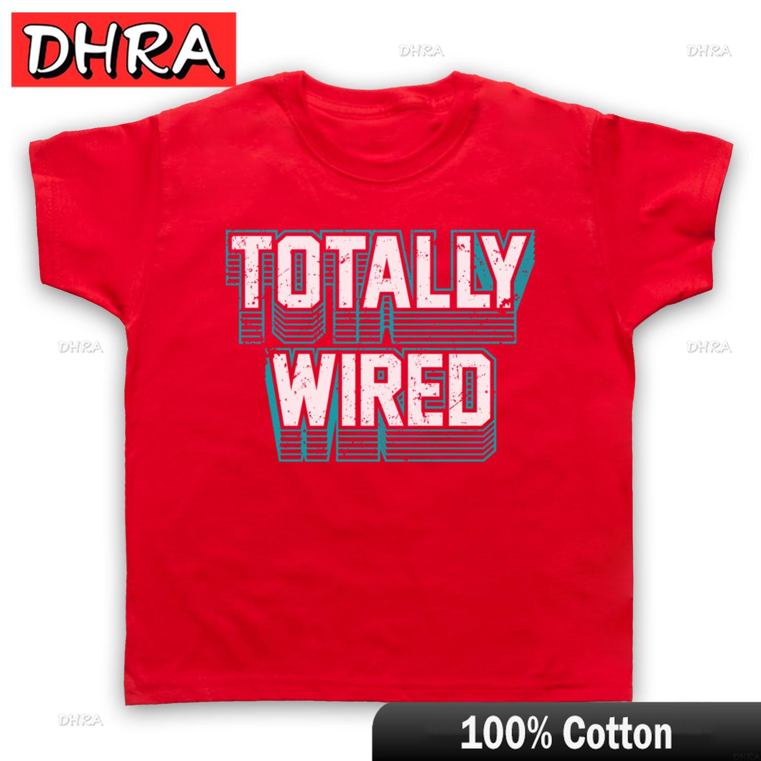 

TOTALLY WIRED FUNNY SLOGAN COMEDY HIPSTER JOKE COFFEE KIDS CHILDS TSHIRT with Top Tee Tops Loose Trendy Punk Soft Streetwear 4XL