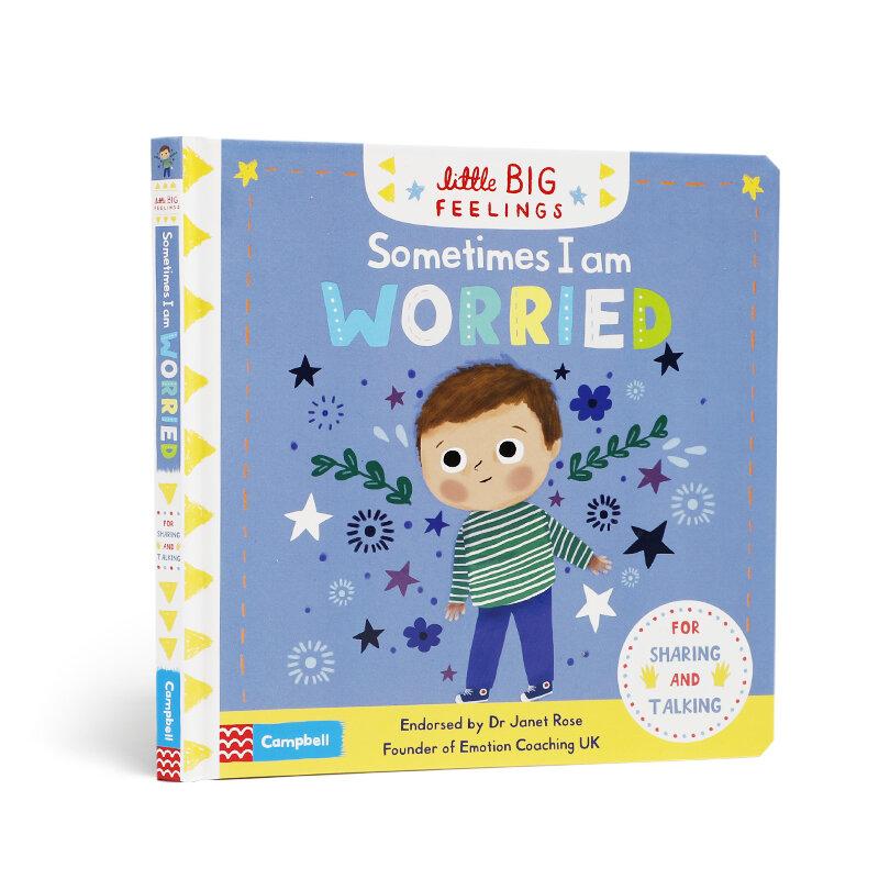 Little Big Feelings: Sometimes I Am Angry Parent Child Interaction Picture Baby s Enlightenment and Cognition Early Education Book Sometimes I Am Worried