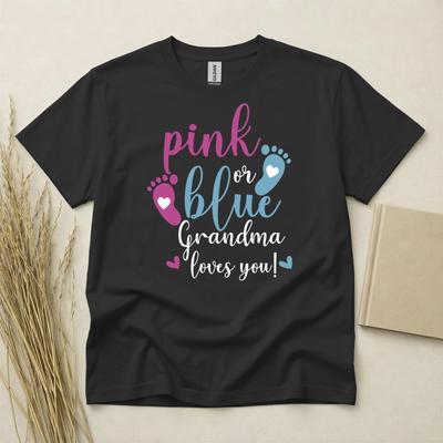 Pink Or Blue Grandma Loves You Baby Gender Reveal T Shirt Gildan Heavy Cotton