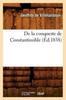 Buch De La Conqueste De Constantinoble (Ed.1838)