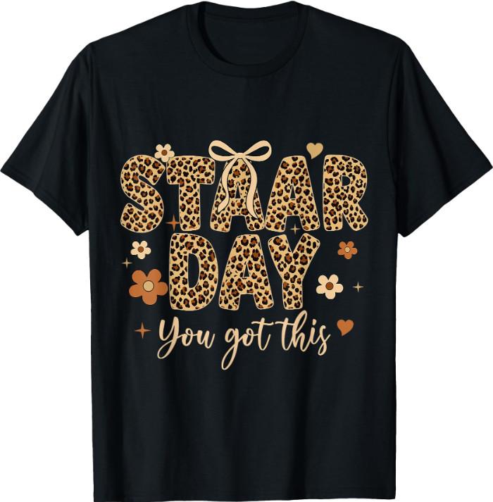 Staar Day You Got This Teacher Student Testing Bow Leopard T-Shirt S разноцветный