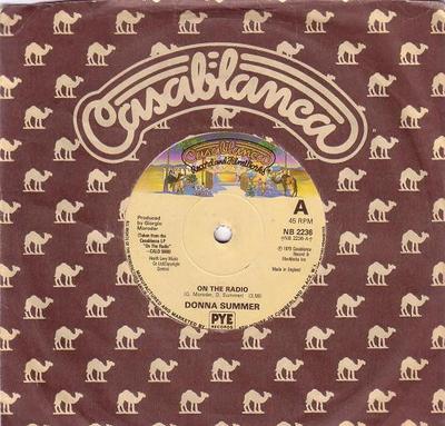 7inch Record DONNA SUMMER - On The Radio NB2236 Casablanca 1979 UK Dance & Electronica Used