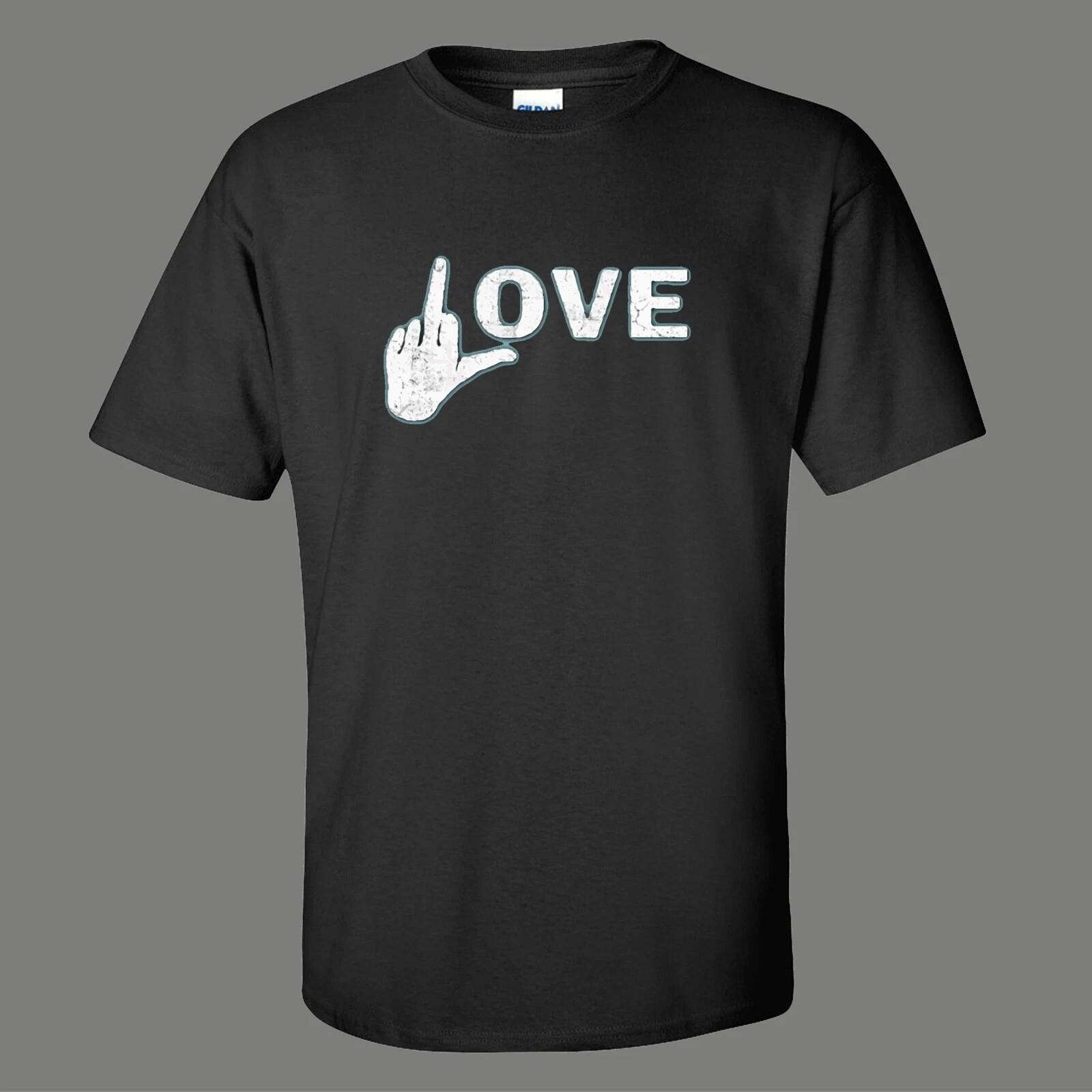 

F LOVE MIDDLE FINGER FLIP THE BIRD TO LOVE HUMOR QUALITY Shirt S