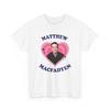 Matthew Macfadyen Fan Girl Tee, Matthew Macfadyen Sweatshirt, Matthew Macfadyen Graphic Tshirt