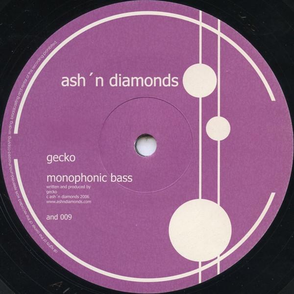 

12inch Record GECKO - Monophonic Bass AND009 Ash n Diamonds 2006 Germany Dance & Electronica Used