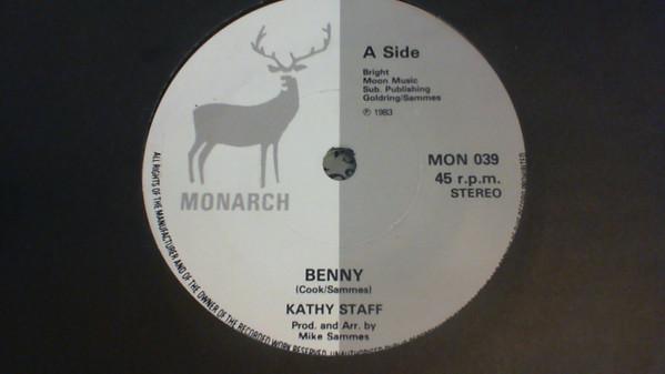 

7inch Record KATHY STAFF Benny MON039 Monarch 1983 UK Pop Used