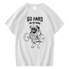 Go Hard Or Go Home Graphic Tshirt Unisex Unisex Cotton Short Sleeve Unisex Funny Gym Workout Casual Street Tops