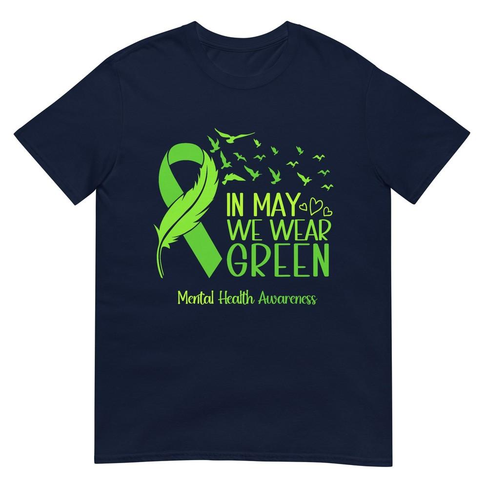 Unisextal Health Awareness Green Ribbon In May We Wear Green TShirt S