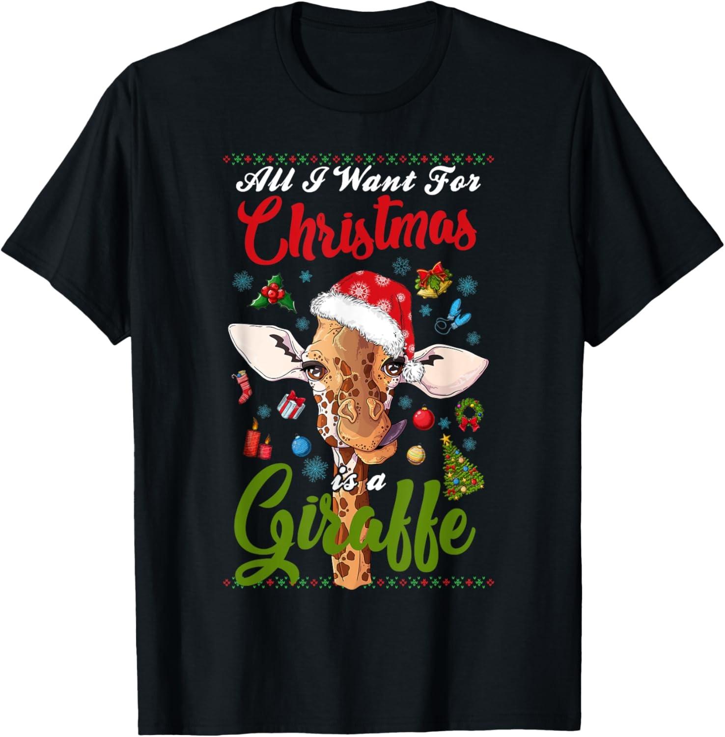 All I Want For Christmas Is A Giraffe Christmas T-Shirt S