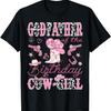 GodFather Of The Birthday CowGirl Western Rodeo GodFather T-Shirt