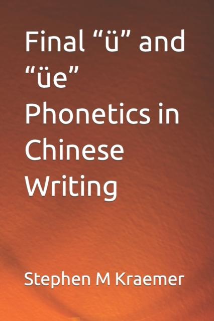 The Final U and Ue Phonetics In Chinese Writing Book