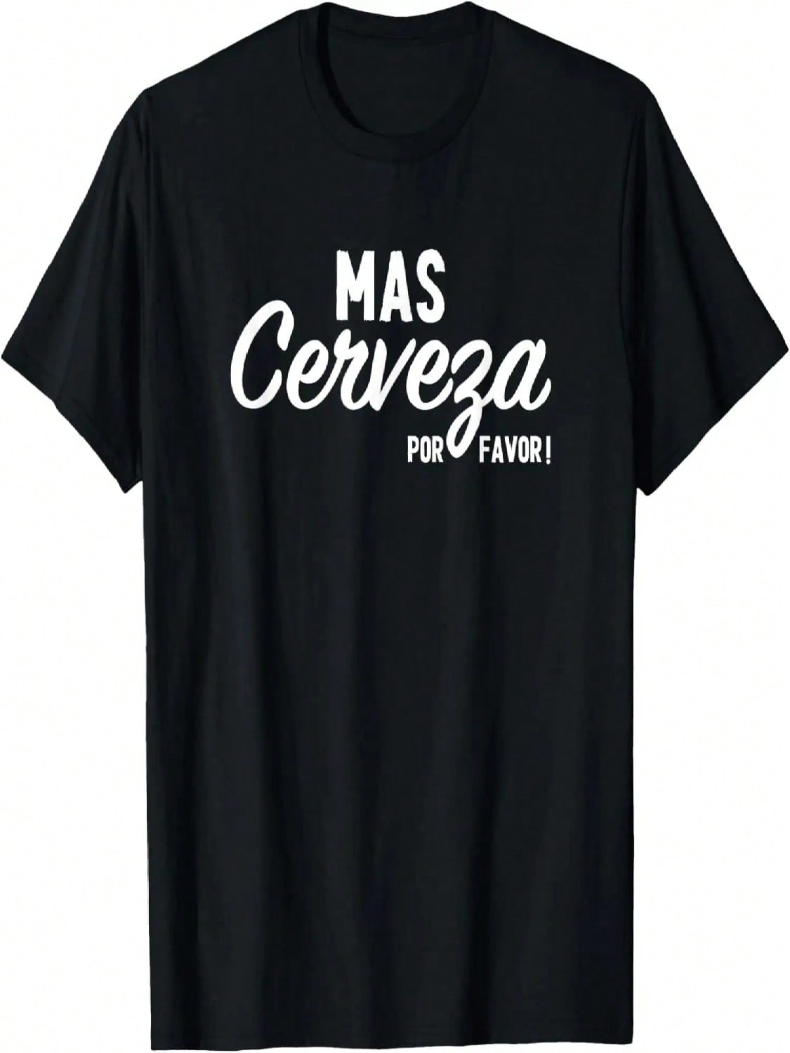 Mas Cerveza Por Favor Funny Spanish Saying More Beer Please T-Shirt S