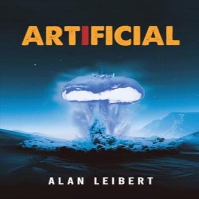 Artificial by Alan Leibert Paperback Book 9781035864577