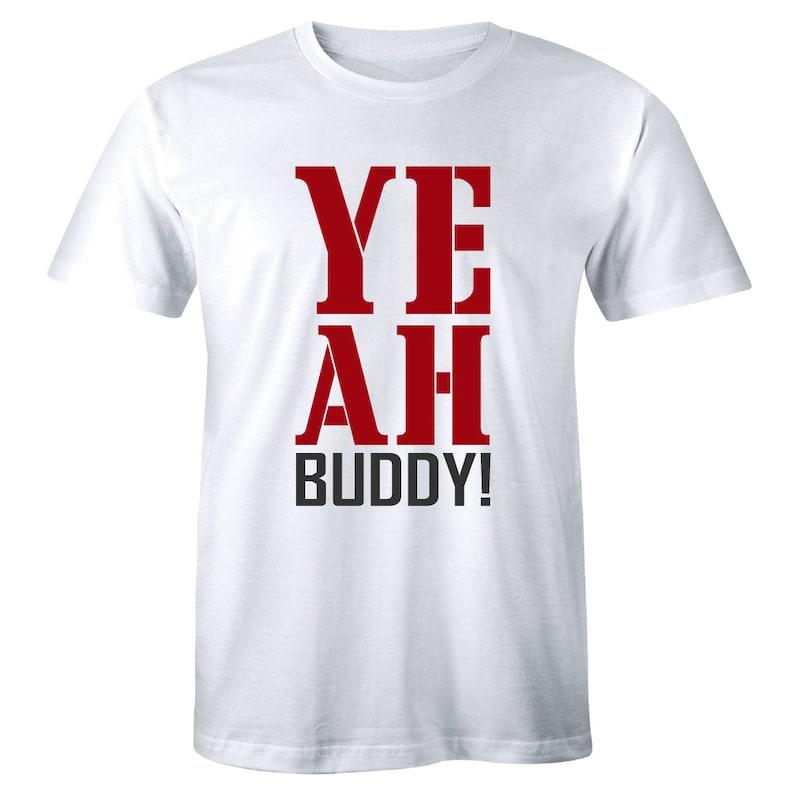 Горячая Распродажа Футболка YEAH Buddy с Графикой Повседневная Смешной Слоганом Футболка Мужская Футболка S разноцветный