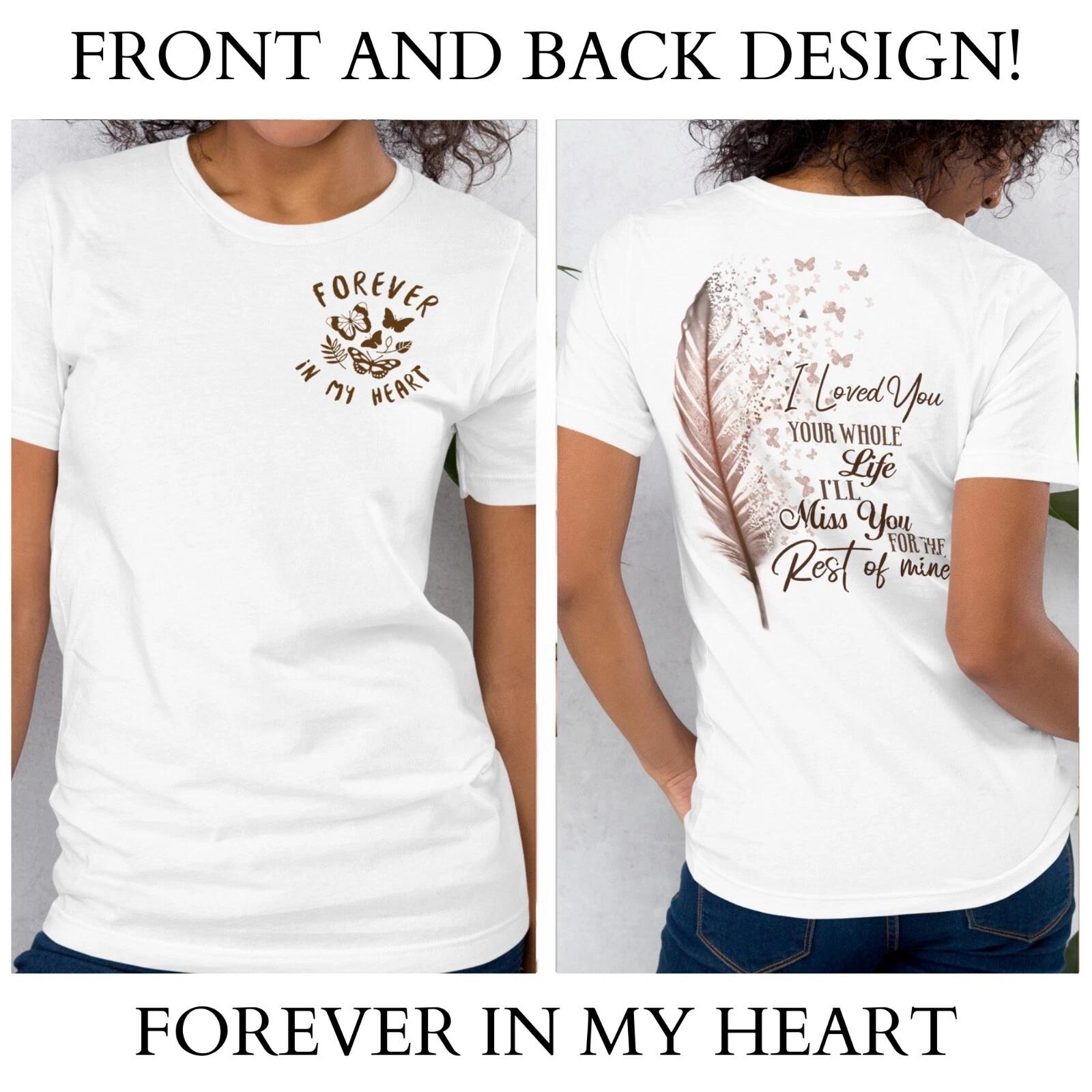 Forever in My Heart Memorial T-Shirt, Remembrance Shirt, Bereavement Tee L